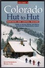 Colorado Hut to Hut Vol 1