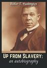 Up from Slavery an autobiography