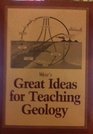 Great Ideas for Teaching Geology