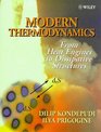 Modern Thermodynamics  From Heat Engines to Dissipative Structures