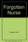 Forgotten Nurse