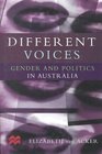 Different Voices Gender and Politics in Australia