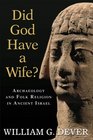 Did God Have a Wife Archaeology and Folk Religion in Ancient Israel