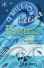 A Million Brilliant Poems Pt 1 A Collection of the Very Best Children's Poetry Today