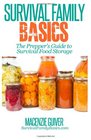The Prepper's Guide to Survival Food Storage