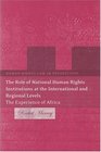 The Role of National Human Rights Institutions at the International and Regional Levels The Experience of Africa