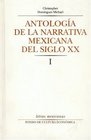 Antologia de la narrativa mexicana del siglo XX I