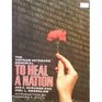 To Heal a Nation The Vietnam Veterans Memorial