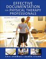 Effective Documentation for Physical Therapy Professionals Second Edition