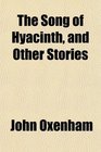 The Song of Hyacinth and Other Stories