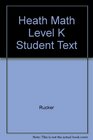 Heath Math Level K Student Text