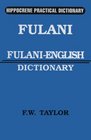 Fulani-English: Hippocrene Practical Dictionary (Hippocrene Practical Dictionary)
