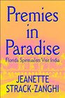 Premies in Paradise Florida Spiritualists Visit India