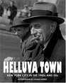 Helluva Town: New York City in the 1940s and 50s