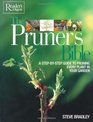 The Pruner's Bible: A Step-by-Step Guide to Prunning Every Plant in Your Garden