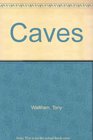 Caves