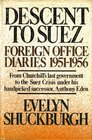 Descent to Suez Diaries 195156