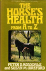 The Horse's Health From A to Z