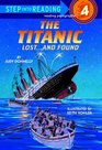 The Titanic Lostand Found