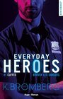 Everyday heroes  Tome 01 Cuffed