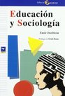 Educacion y sociologia/ Education and Sociology