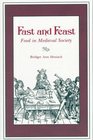 Fast and Feast Food in Medieval Society
