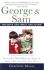 George  Sam Two Boys One Family and Autism