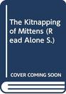 The Kitnapping of Mittens