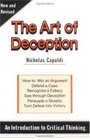 The Art of Deception: An Introduction to Critical Thinking