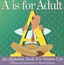 A Is for Adult