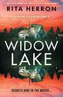 Widow Lake A totally pulsepounding crime thriller filled with jawdropping twists