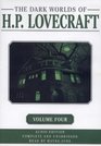 The Dark Worlds Of H P Lovecraft Volume 4