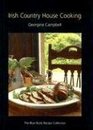 Irish Country House Cooking The Blue Book Recipe Collection