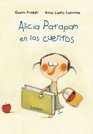 Alicia Patapam en los cuentos/ Alice Patapam in the Stories