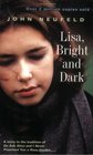 Lisa, Bright and Dark