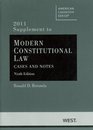 Modern Constitutional Law Cases and Notes 9th 2011 Supplement