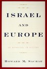 Israel and Europe  An Appraisal in History