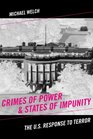 Crimes of Power  States of Impunity The US Response to Terror