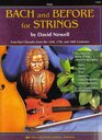 Bach and Before for Strings