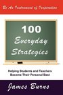100 Everyday Strategies Helping Students and Teachers Become Their Personal Best