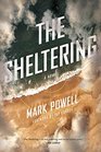 The Sheltering A Novel