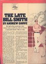 The late Bill Smith