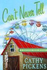 Can't Never Tell (Avery Andrews, Bk 5)