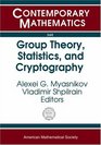 Group Theory Statistics And Cyptography Ams Special Session Combinatorial And Statistical Group Theory April 1213 2003 New York University