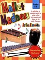 Mallet Madness