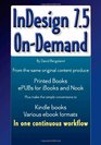 InDesign 75 OnDemand Publishing in the new paradigm