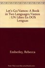 Let's Go A Book in Two Languages / Vamos Un Libro en Dos Lenguas