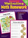 Motivating Math Homework 80 Reproducible Practice Pages That Reinforce Key Math Skills