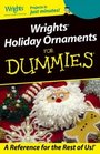 Wrights Holiday Ornaments for Dummies