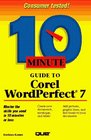 10 Minute Guide to Corel Wordperfect 7 for Windows 95